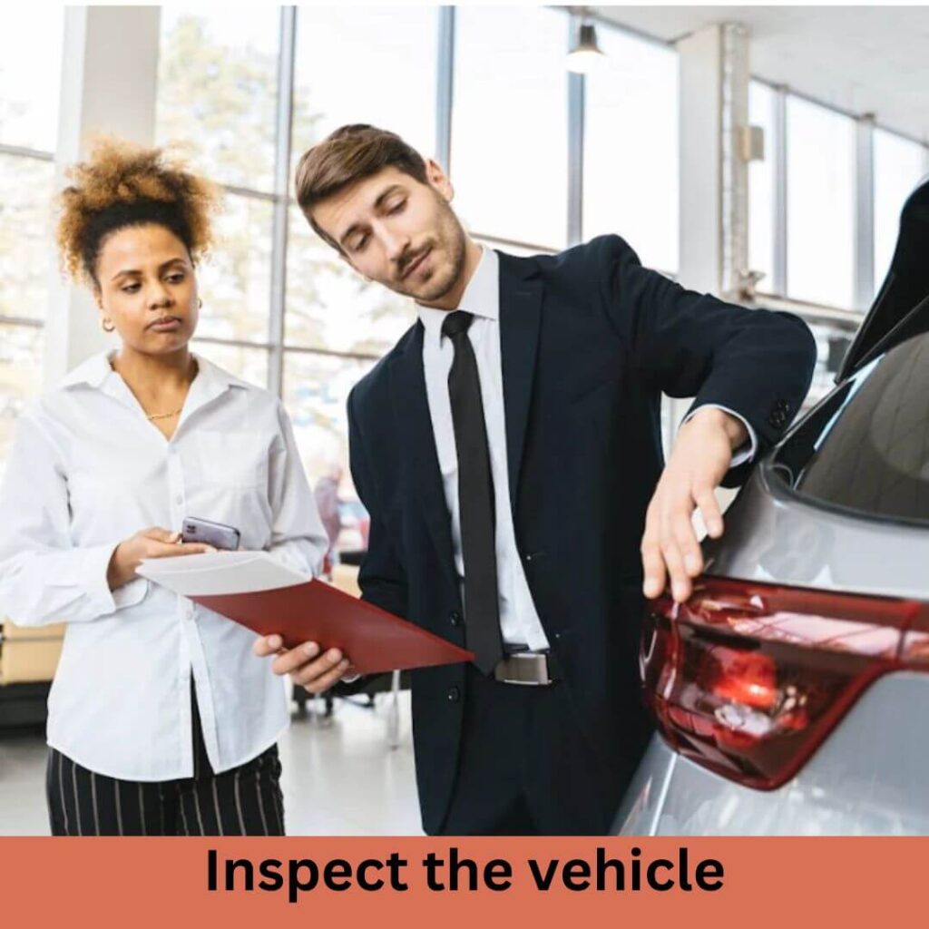 Inspect the Vehicle